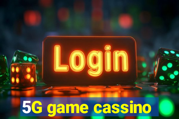 5G game cassino